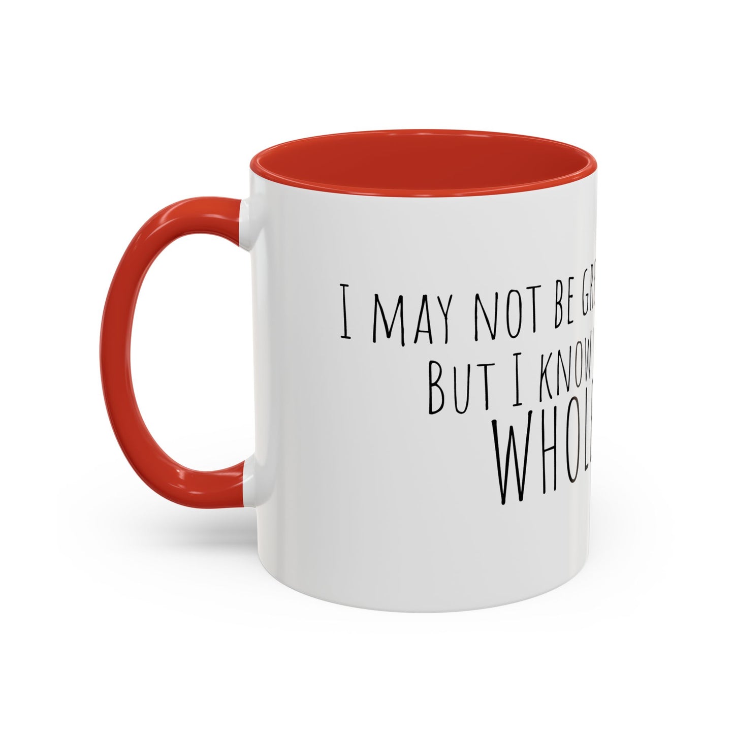 Whole Bitch Accent Mug