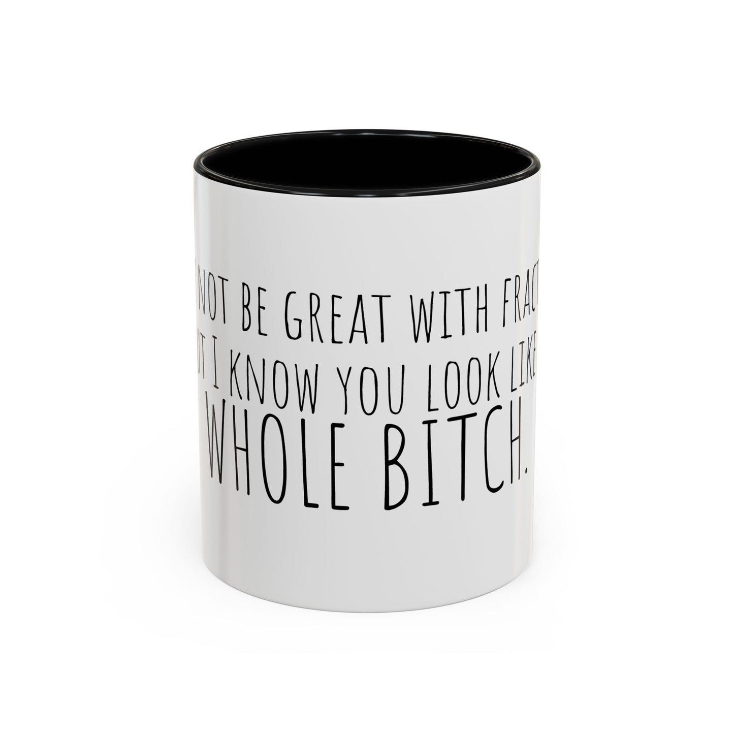 Whole Bitch Accent Mug