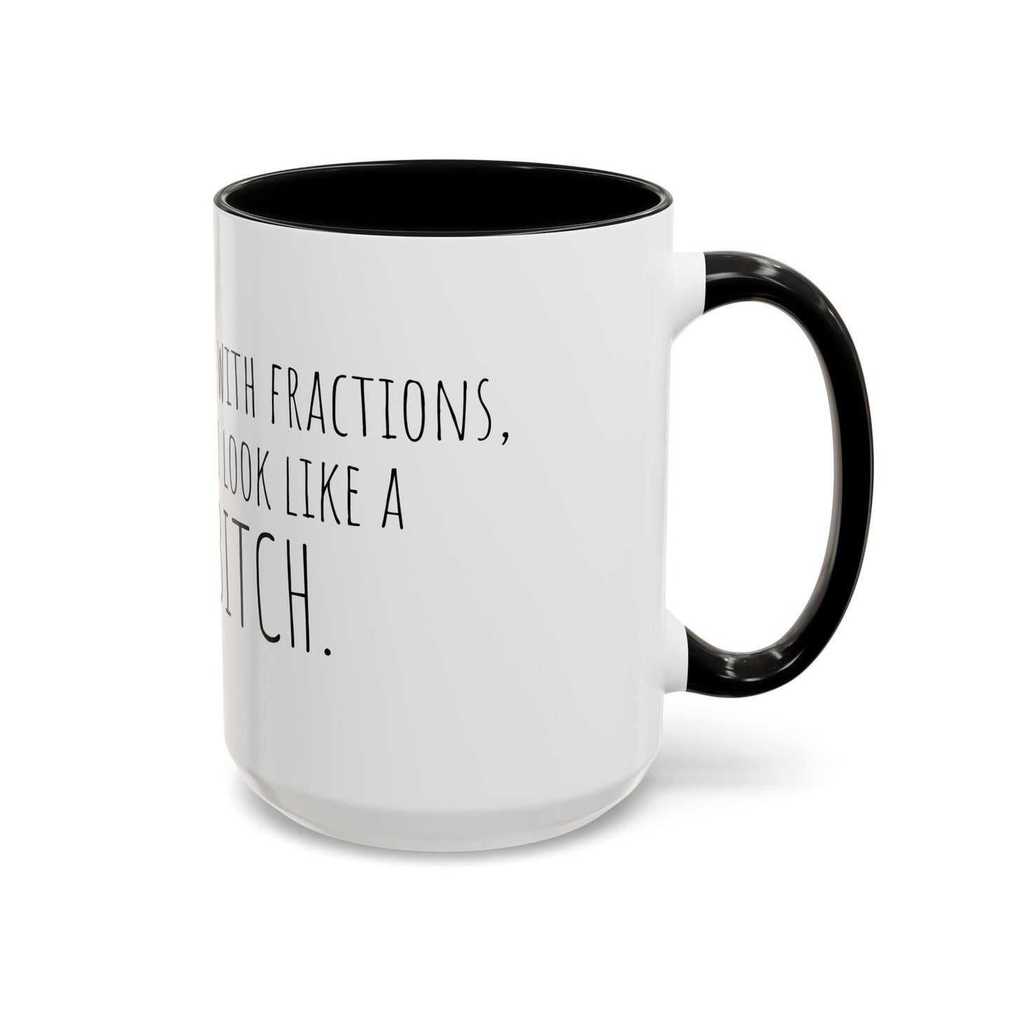 Whole Bitch Accent Mug