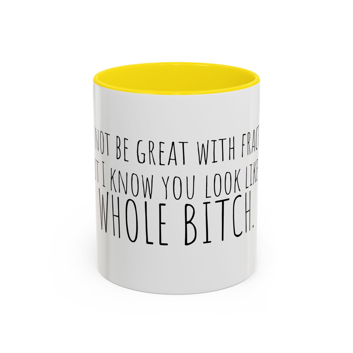 Whole Bitch Accent Mug