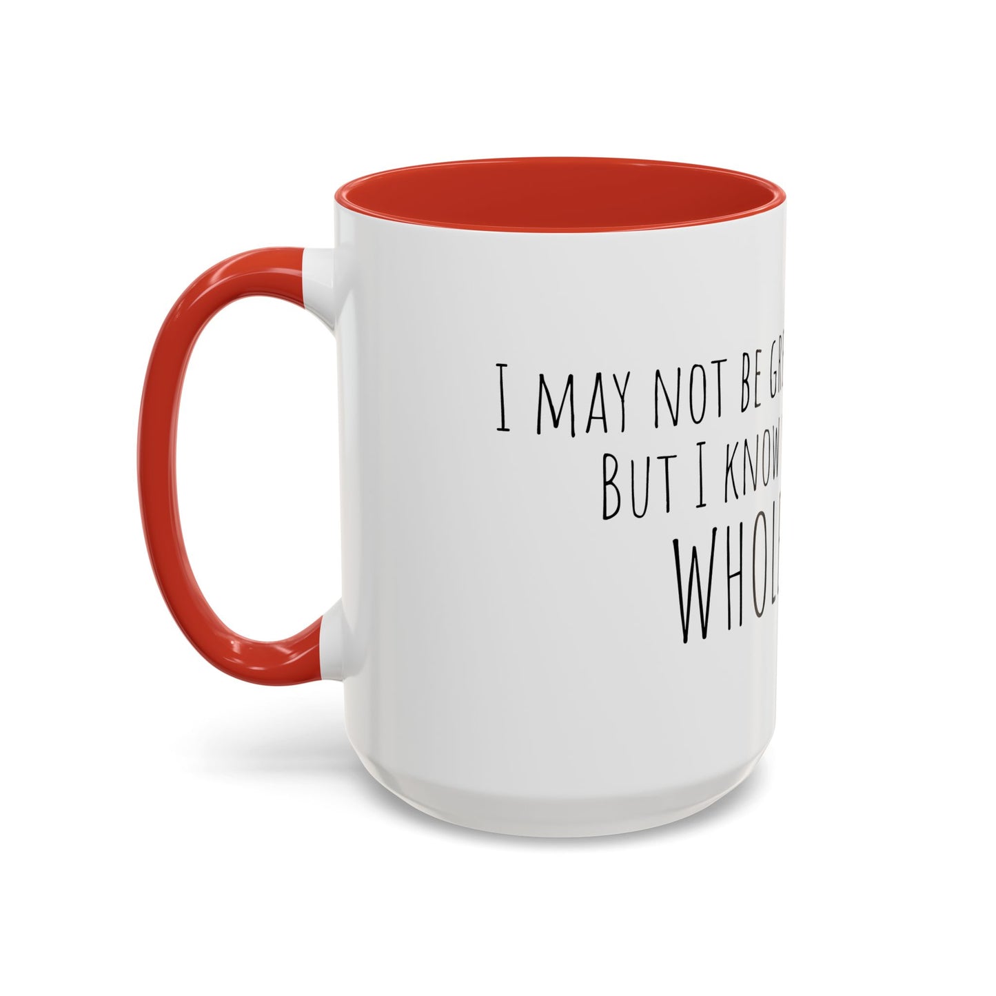 Whole Bitch Accent Mug