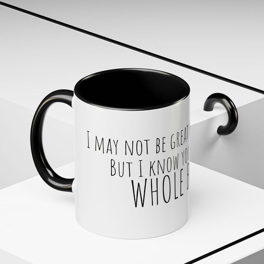 Whole Bitch Accent Mug